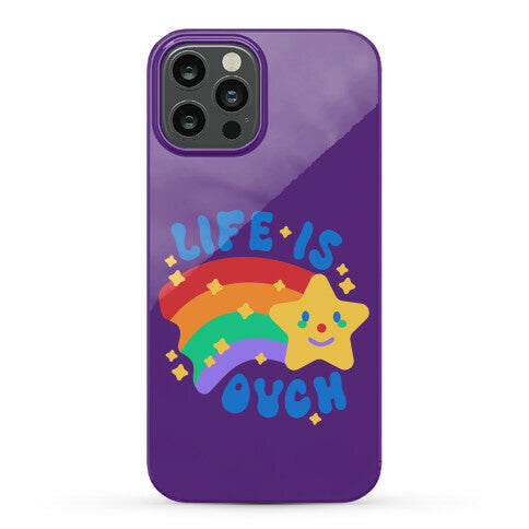 Life Is Ouch Shooting Star Phone Case